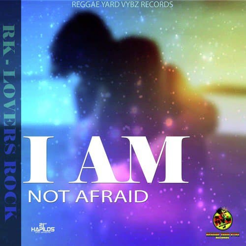 I Am Not Afraid