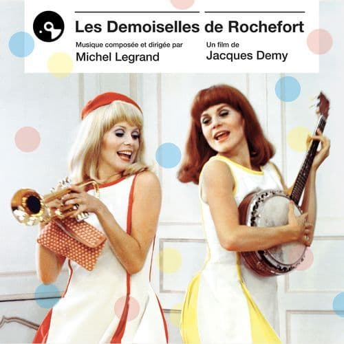 Toujours, jamais (From "Les demoiselles de Rochefort")