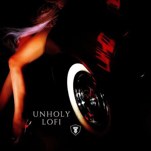 Unholy (Lofi)