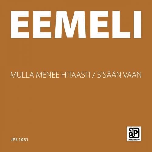 Mulla menee hitaasti